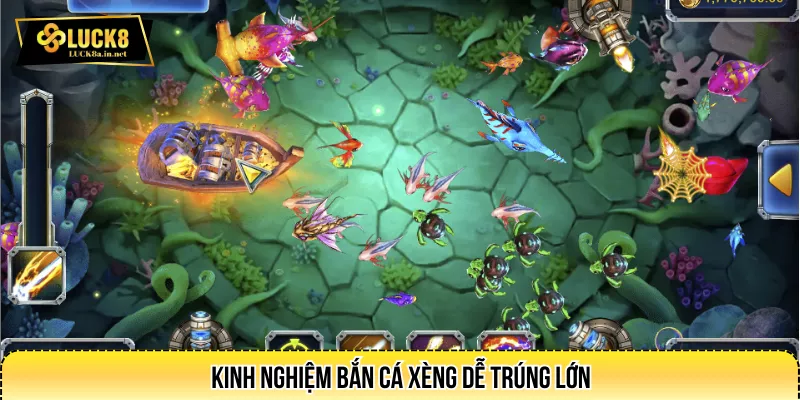 Kinh nghiệm bắn cá xèng dễ trúng lớn