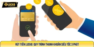 Rút tiền LUCK8
