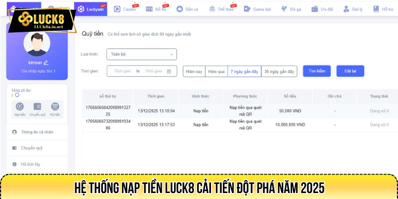 Hệ thống nạp tiền LUCK8 cải tiến đột phá năm 2025
